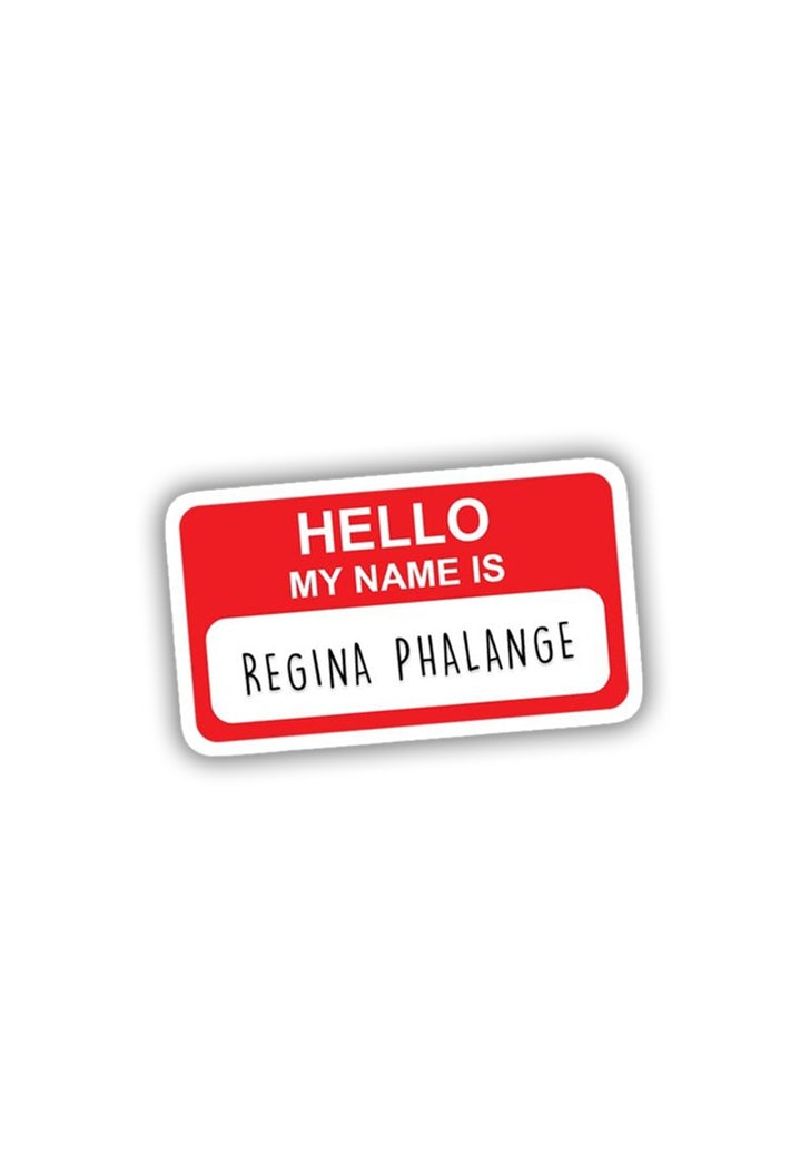 Phoebe: Regina Phalange Sticker