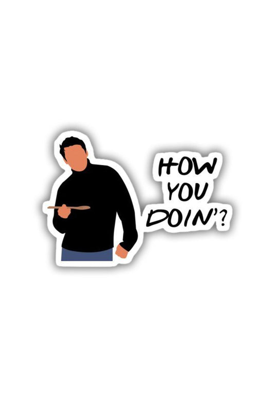 Joey: How you Doing'? Sticker