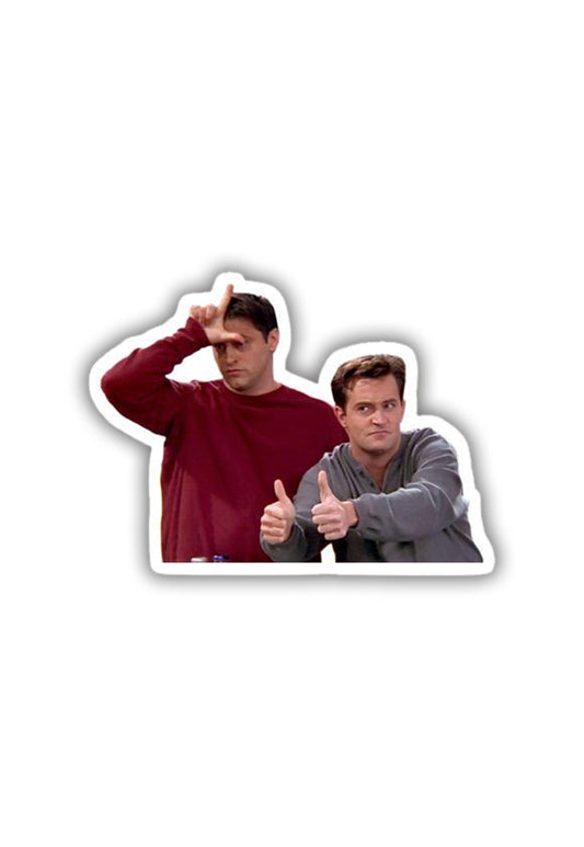 Joey and Chandler: Loser Sticker