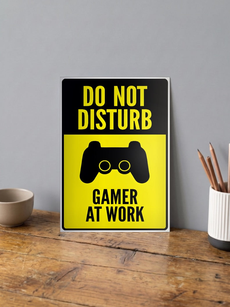 Do Not Disturb Game at Work Poster