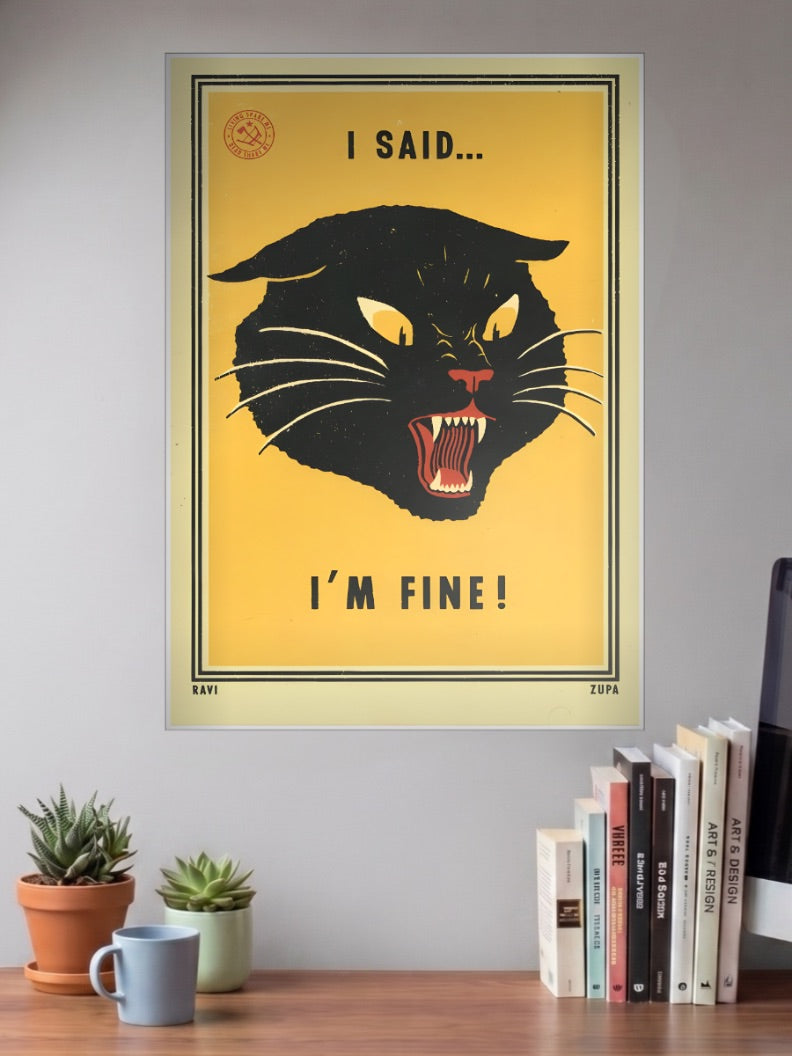 I'm Fine Meme Poster shown in A3 size on a wall above a study desk