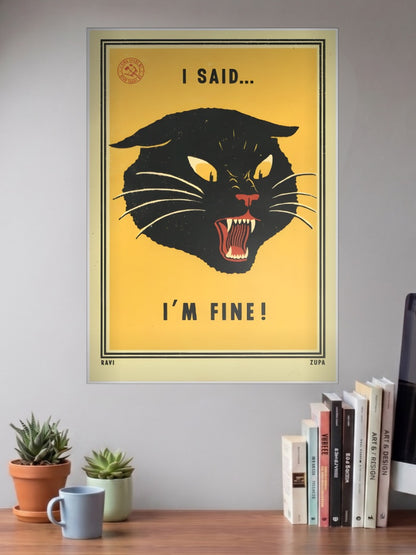 I'm Fine Meme Poster shown in A3 size on a wall above a study desk