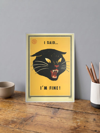 I'm Fine Meme Poster shown in A4 size on a wooden desk