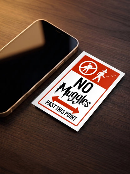 No Muggles Past This Point Hollywood Movie Poster