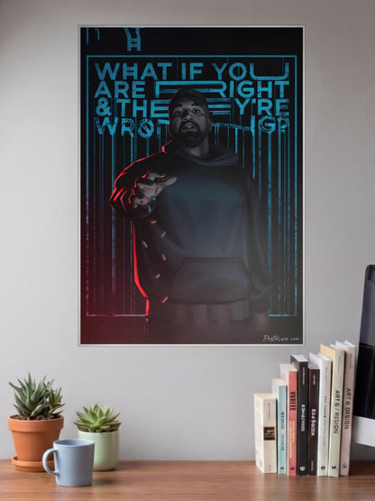 Kanye West Right Or Wrong Singers Poster