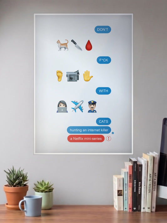 Don't F**k with Cats Poster