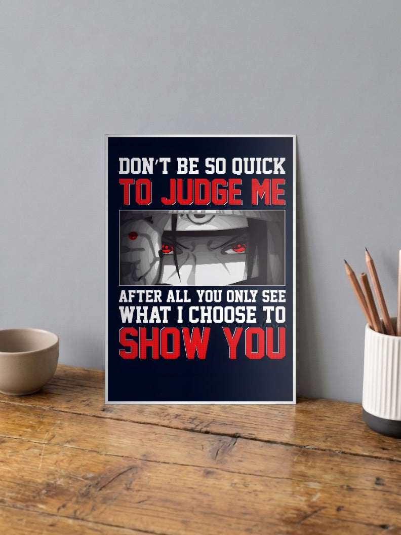 Itachi Quotes Poster