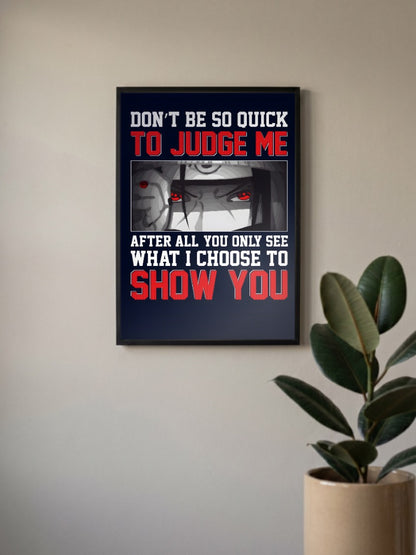 Itachi Quotes Poster