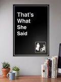 Office Thats What She Said Sitcom Poster