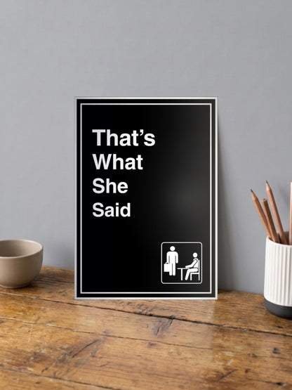 Office Thats What She Said Sitcom Poster