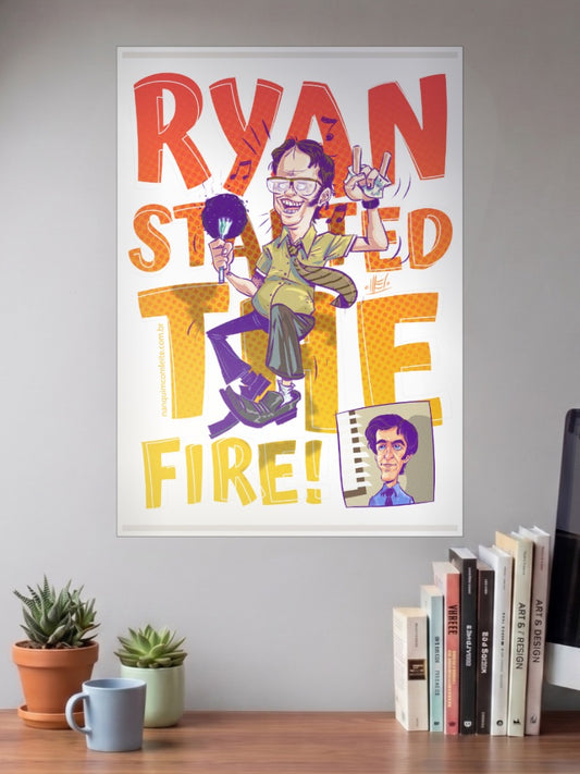 Ryan Started the Fire - The Office Poster