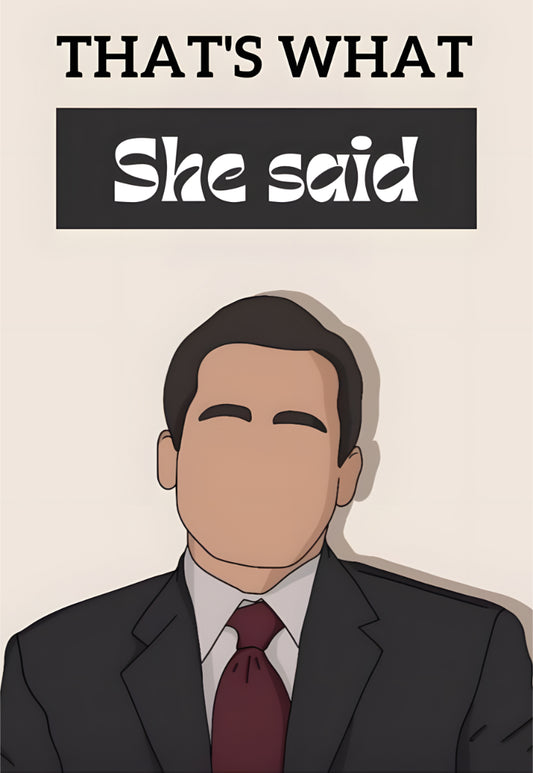 That's What She Said Poster