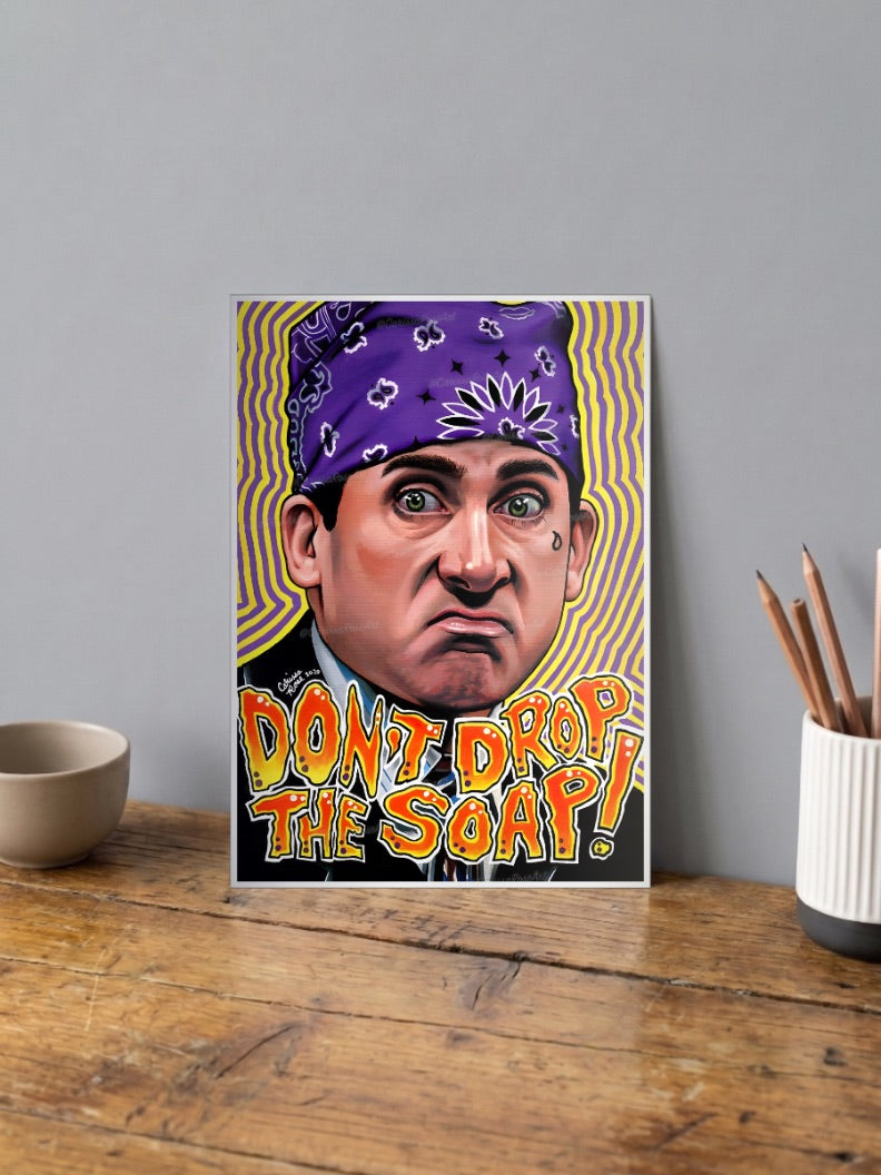 Don't Drop The Soap Poster