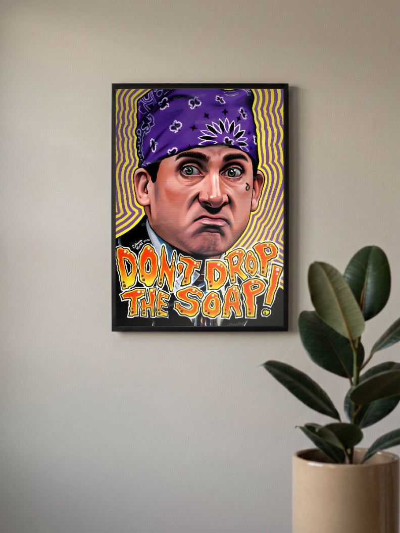 Don't Drop The Soap Poster