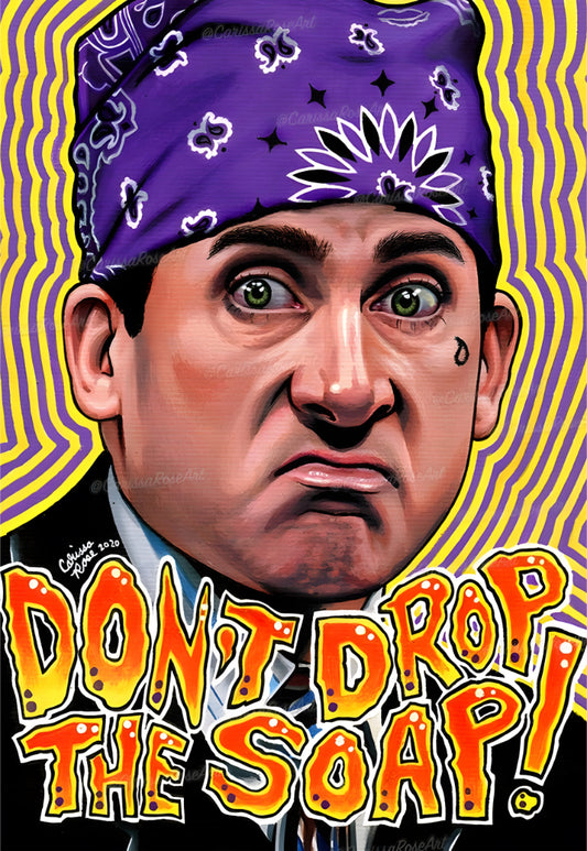 Don't Drop The Soap Poster