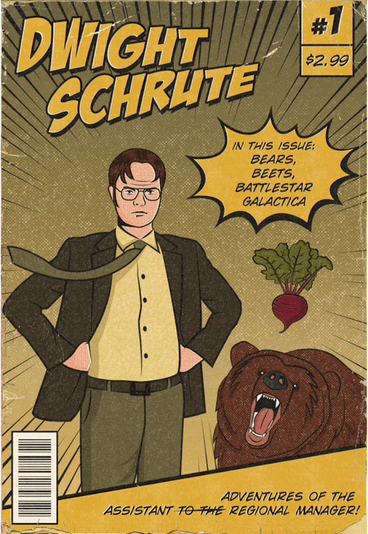 DWIGHT SCHRUTE Poster