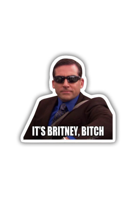 Its Britney, Bitch Sticker