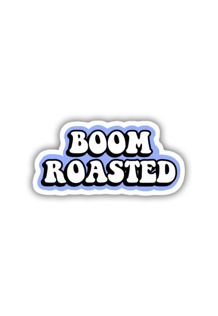 BOOM ROASTED Sticker