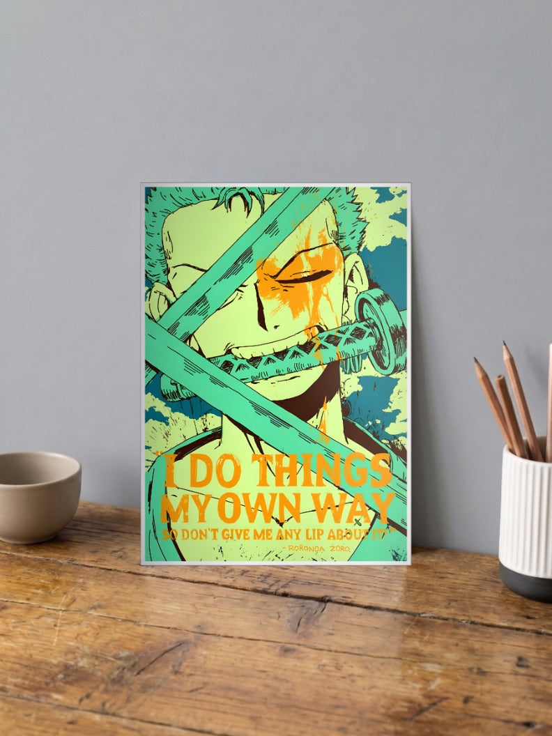 Zoro Own Way Quote Art Anime Poster