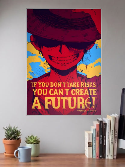 Luffy Risks Quote Silhouette Anime Poster