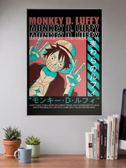 Luffy Peace Sign Quote Art Anime Poster