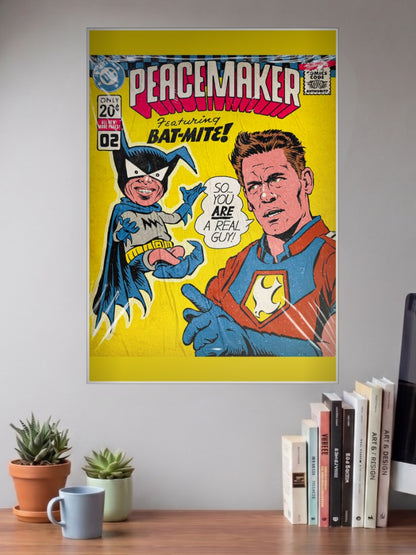 Peacemaker Bat Mite Cover DC Poster