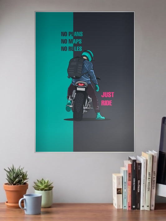 Just Ride Motorcycle Quote Quotes Poster shown in A3 size on a wall above a study desk