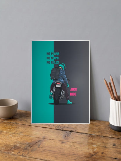 Just Ride Motorcycle Quote Quotes Poster