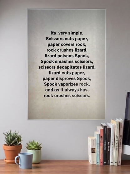 Rock Paper Scissors Spock Quote Quotes Poster shown in A3 size on a wall above a study desk