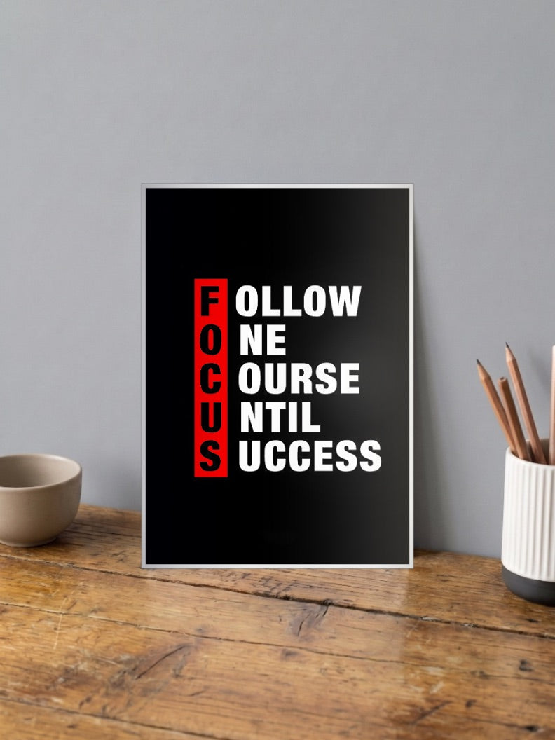 Focus Acronym Quote Art Quotes Poster