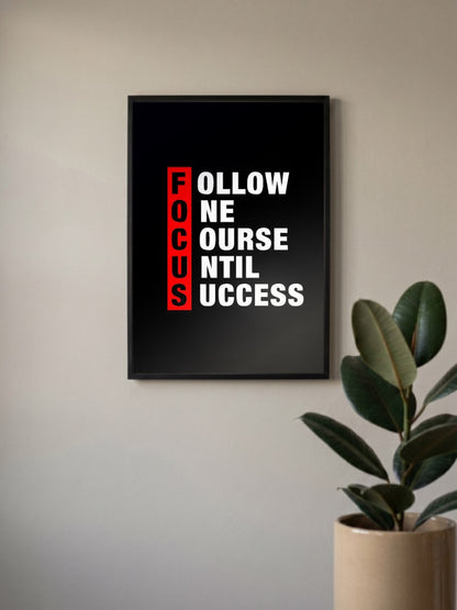 Focus Acronym Quote Art Quotes Poster