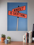Mindset Is Everything Sign Art Quotes Poster