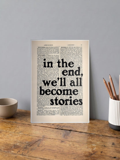 We All Become Stories Quote Quotes Poster