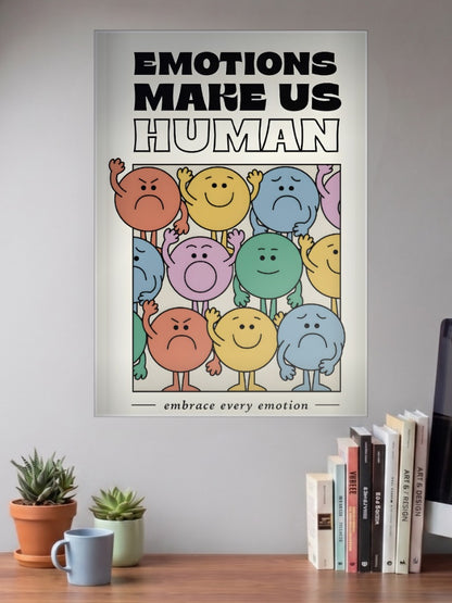 Emotions Make Us Human Quote Quotes Poster