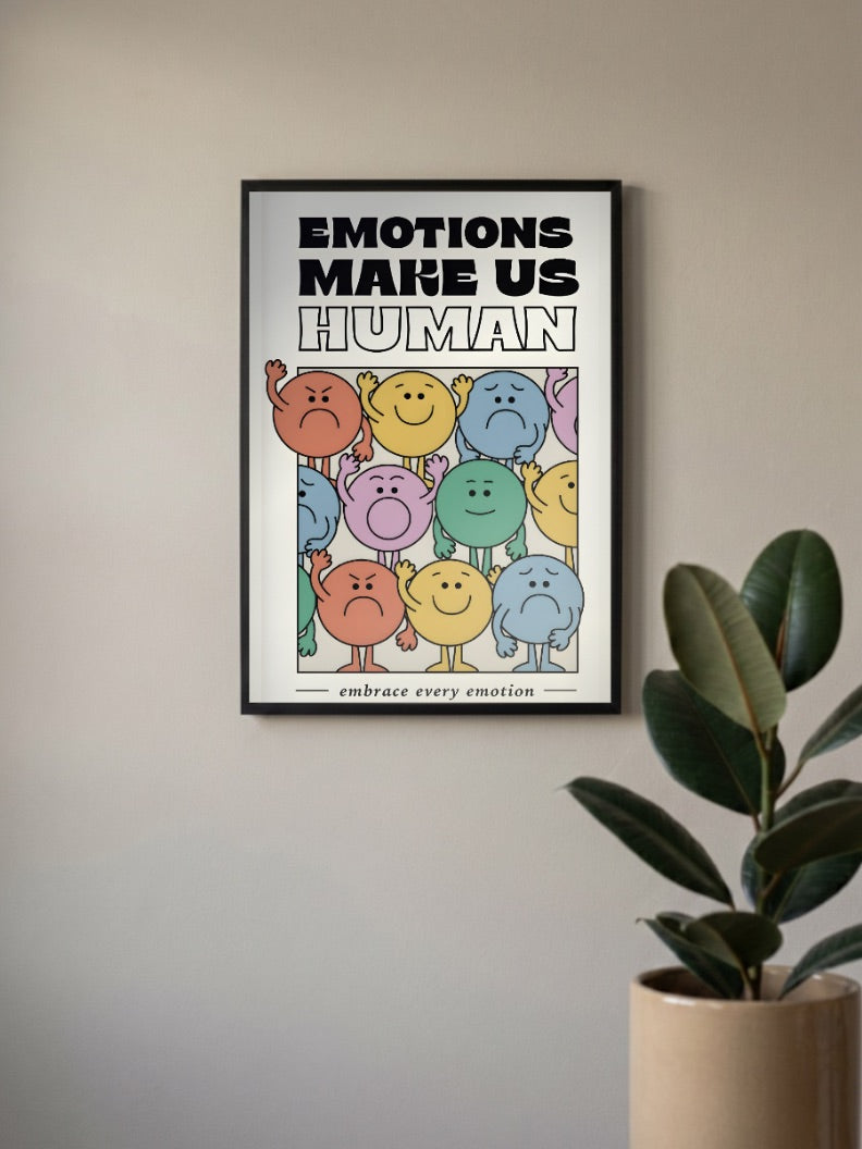 Emotions Make Us Human Quote Quotes Poster