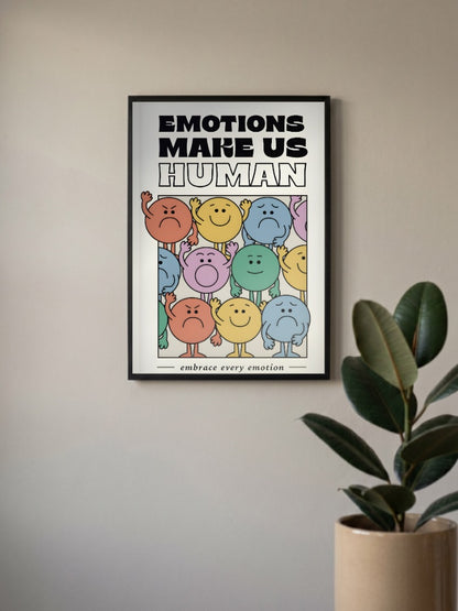 Emotions Make Us Human Quote Quotes Poster