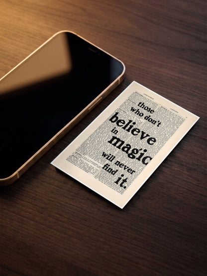 Those Who Never Believe In Magic Will Never Find It Poster