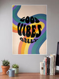 Good Vibes Only Poster