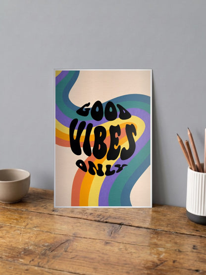 Good Vibes Only Poster