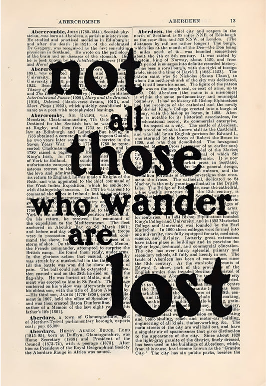 Not all those who wander are lost Poster