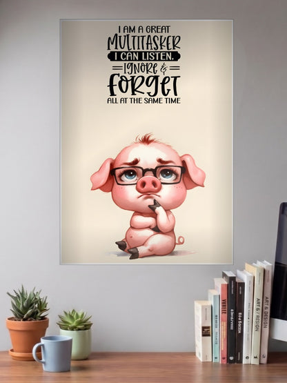 Great Multitasker Pig Quote Quotes Poster