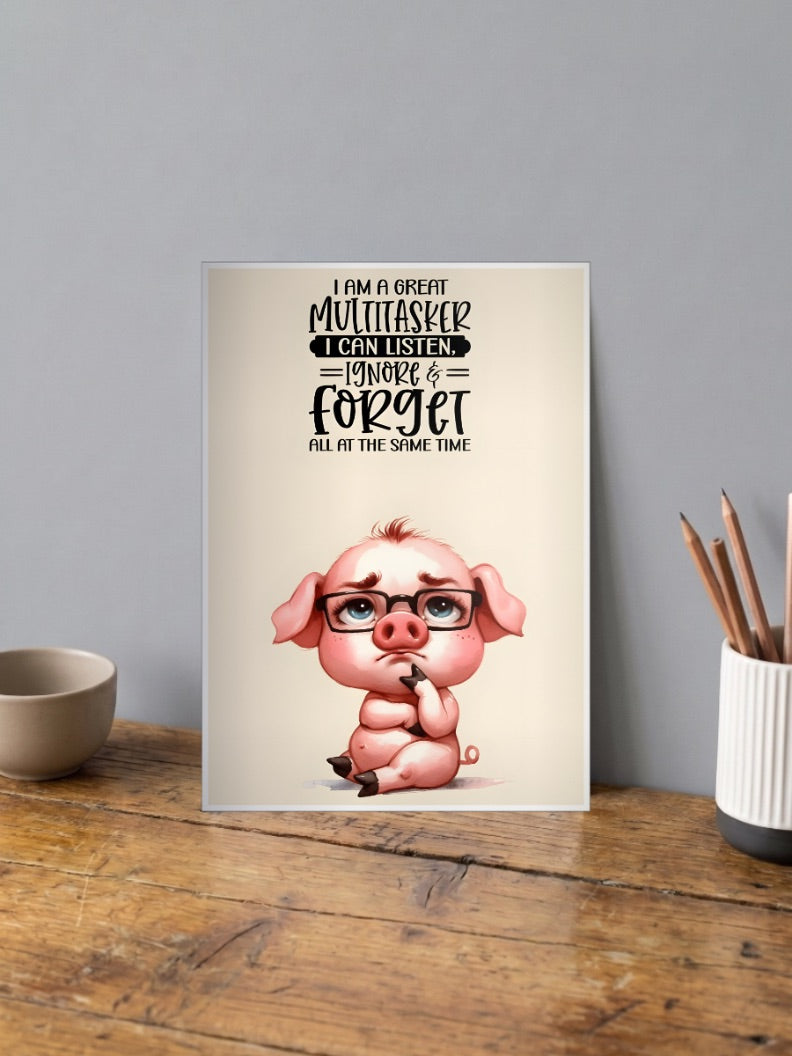 Great Multitasker Pig Quote Quotes Poster