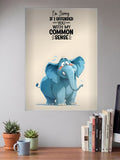 Common Sense Elephant Quote Quotes Poster