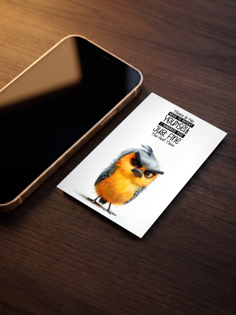 No Need To Repeat Bird Quote Quotes Poster