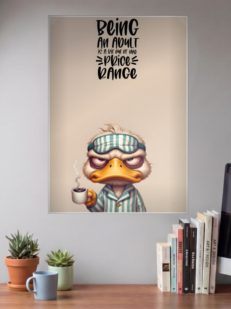 Adult Price Range Duck Quote Quotes Poster