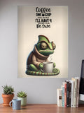 Coffee Four Cups Chameleon Quote Quotes Poster