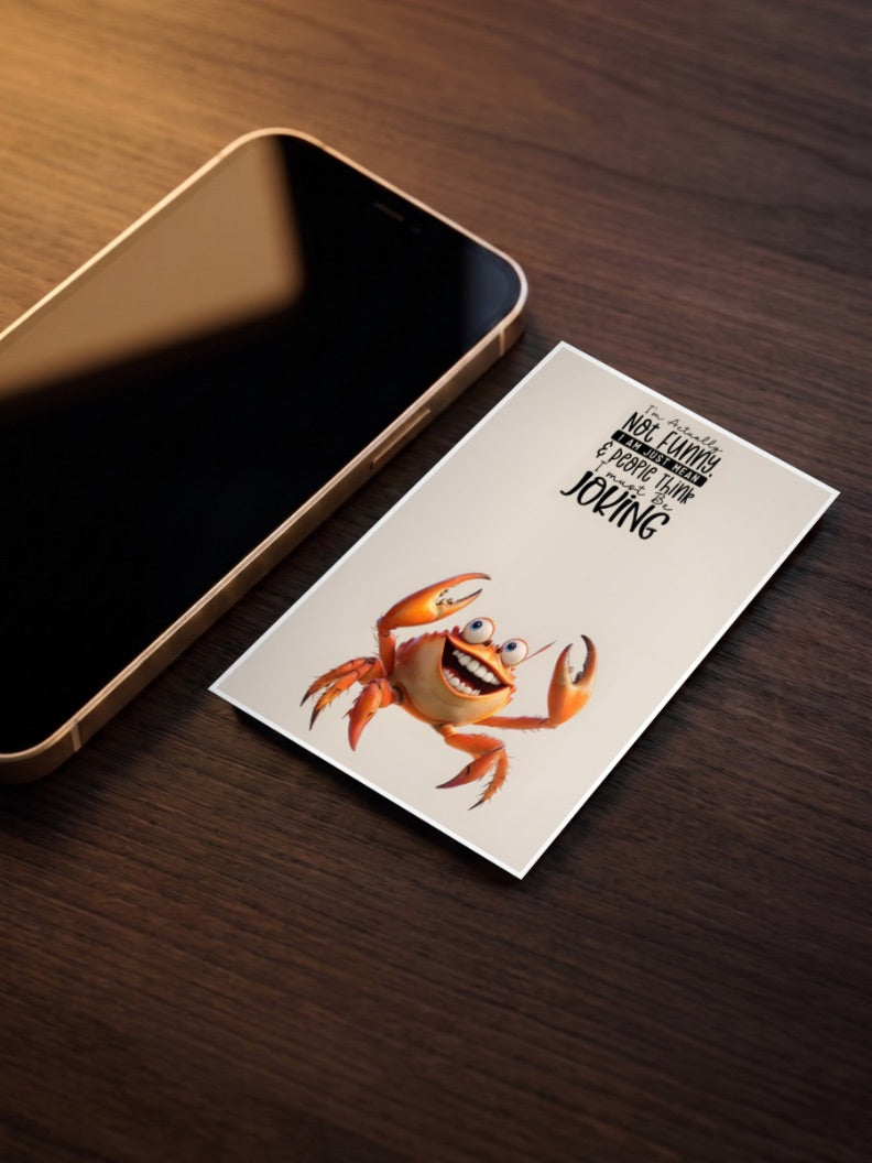 Not Funny Just Mean Crab Quote Quotes Poster