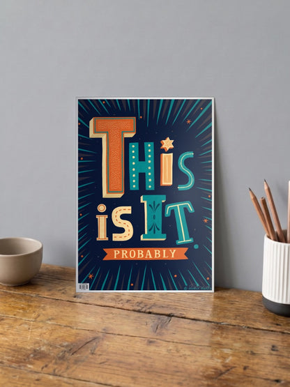 This is IT quote Poster