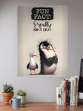 Fun Fact Dont Care Penguin Quote Quotes Poster