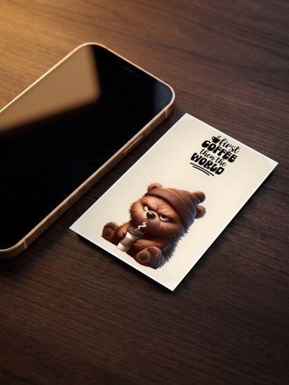 First Coffee Then World Bear Quote Quotes Poster